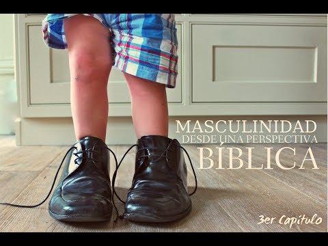 Cap – 55 “La Masculinidad Biblica” Parte 3 – Entendiendo Los Tiempos