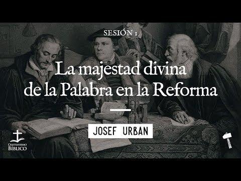 Josef Urban /  La majestad divina de la Palabra en la Reforma