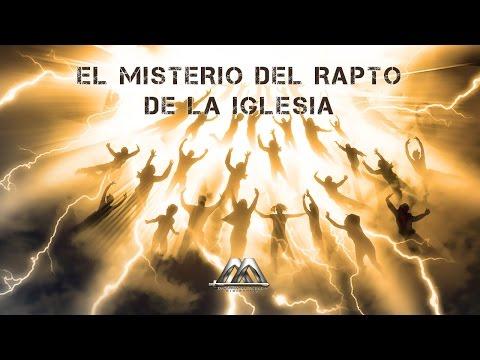 EL MISTERIO DEL RAPTO DE LA IGLESIA No 4-  Armando Alducin
