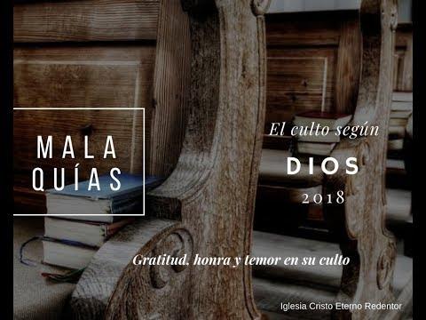 Gratitud, honra y temor en su culto – Malaquías