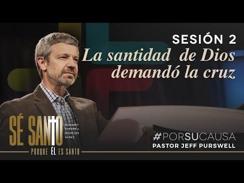 Jeff Purswell – La santidad de Dios demandó la cruz