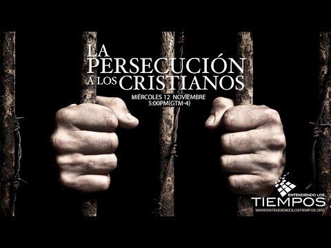 Cap -94 “La persecución de los Cristianos” Entendiendo Los Tiempos