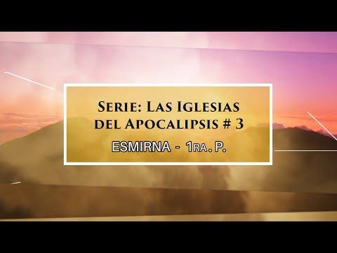 Dr. Armando Alducin – Las iglesias del apocalipsis # 3 Esmirna 1ra. Pte.