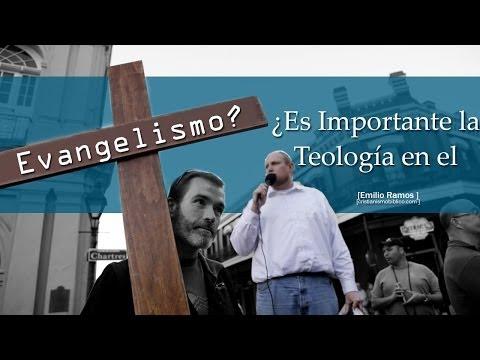 Emilio Ramos – ¿Es Importante La Teología En El Evangelismo?