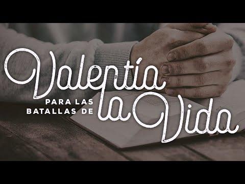 Pastor Joel Peña – Valentía para las batallas de la vida
