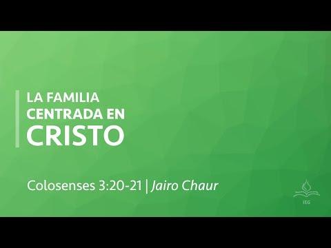 Jairo Chaur – La familia centrada en Cristo