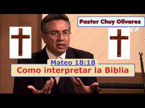 Como Interpretar La Biblia – Chuy Olivares  (Part 3)