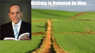 Miguel Nuñez. – Disfrute la Voluntad de Dios