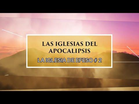 Dr. Armando Alducin – Las iglesias del apocalipsis # 2 Efeso 2da. Pte.