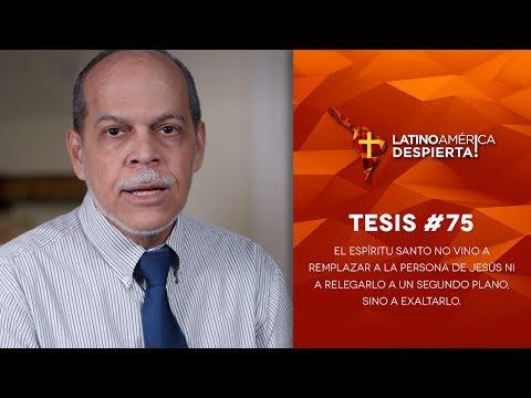 Miguel Núñez​ – Tesis #75 – El Espíritu Santo vino a exaltar a Jesús