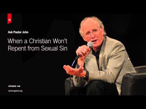 When A Christian Won’t Repent From Sexual Sin