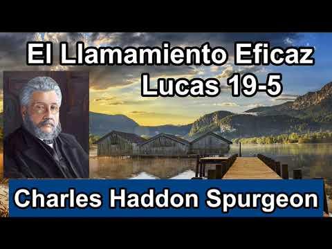 El Llamamiento Eficaz –  Lucas 19: 5 – Charles Haddon Spurgeon