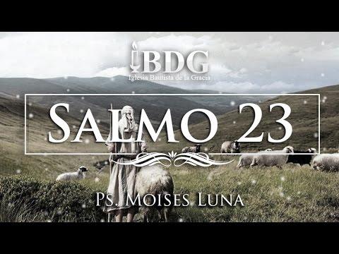 Moises Luna – Salmo 23