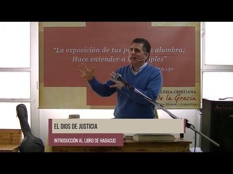 José Luis Peralta – El Dios de Justicia | Introducción al Libro de Habacuc