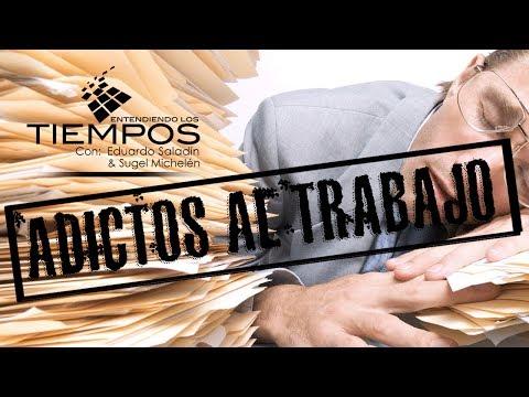 Cap -45 // Las adicciones “Adicción al Trabajo” – Entendiendo Los Tiempos