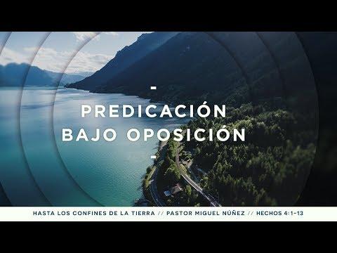 Pastor Miguel Núñez – Predicación bajo oposición