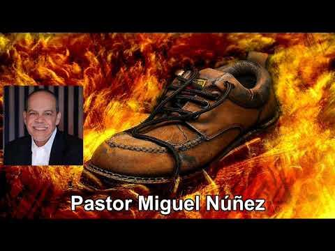 El fuego de la prueba – Pastor Miguel Núñez