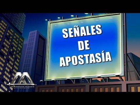 Armando Alducin – SEÑALES DE APOSTASIA