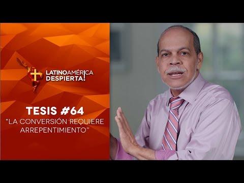 Miguel Núñe – La conversión requiere arrepentimiento – Tesis – 64