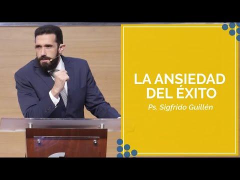Sigfrido Guillén – La ansiedad del éxito