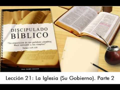 La Iglesia (Su Gobierno). Parte 2 – Anclados En La Verdad: Lección 21: