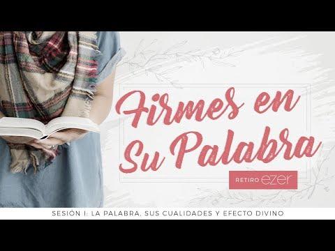 Sesión I: La Palabra, Sus Cualidades y Efecto Divino – Salmo 19:7-11