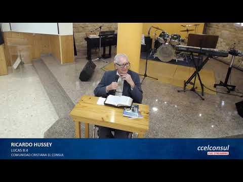 Ricardo Hussey  – La parábola del sembrador – Lucas 8:4-15