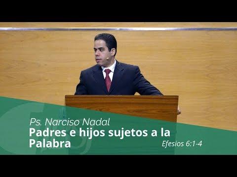 Narciso Nadal – “Padres e hijos sujetos a la Palabra”