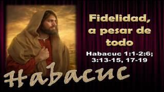 Salvador Gomez – Estudios biblicos de Habacuc