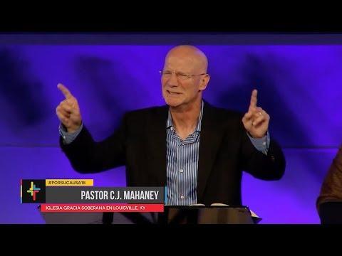 Pastor C.J. Mahaney – Por Su Causa 2018: Sé Santo Porque Él es Santo