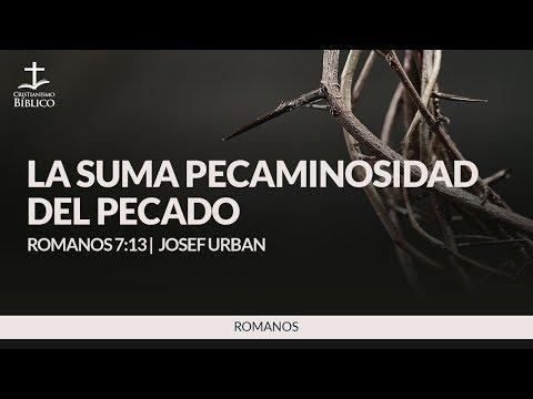 Josef Urban – La suma pecaminosidad del pecado –   Romanos 7.13