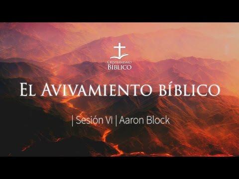 Aaron Block / El Avivamiento Bíblico