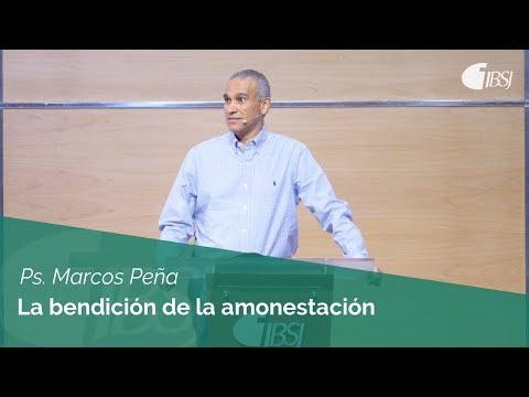 Ps. Marcos Peña – La bendición de la amonestación