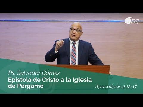 Salvador Gómez – Epístola de Cristo a La Iglesia de Pérgamo | Apocalipsis 2:12-17