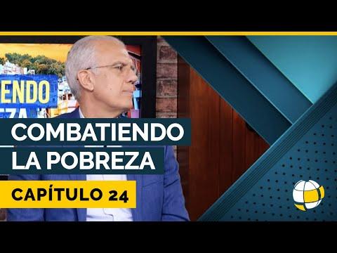 Entendiendo Los Tiempos – Temporada 3 – Combatiendo la Pobreza | Cap #24