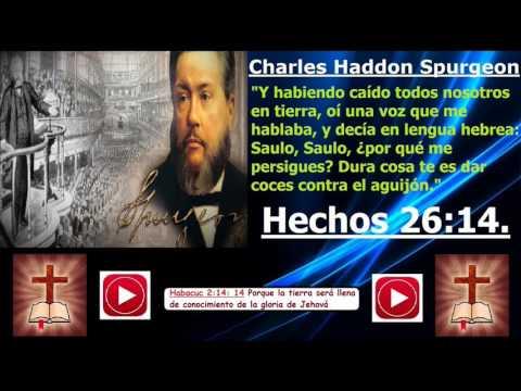 La Conversión De Saulo De Tarso – (Charles Haddon Spurgeon)