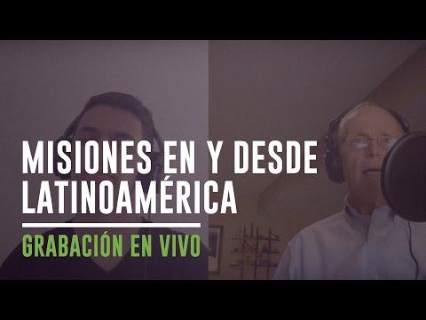 Misiones en y desde Latinoamérica – Coalición Radio