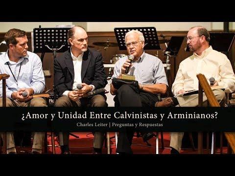 Charles Leiter – ¿Amor y Unidad Entre Calvinistas y Arminianos?