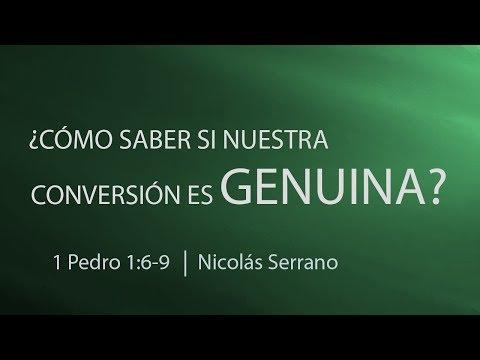 Nicolás Serrano – ¿Cómo saber si nuestra conversión es genuina?