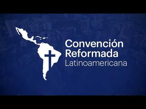 Convención Reformada Latinoamericana 2019