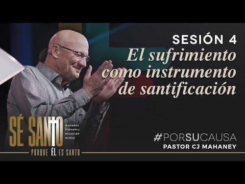 C.J. Mahaney – El sufrimiento como instrumento de santificación