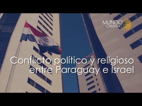 Noticias Cristianas – Paraguay dio un golpe diplomático a Israel