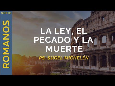 Ps. Sugel Michelén – La ley, el pecado y la muerte | Romanos 7:7-13