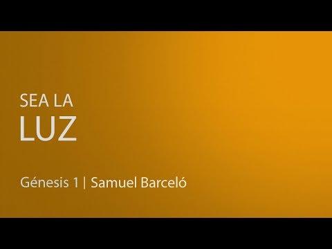 Samuel Barceló – Sea la luz