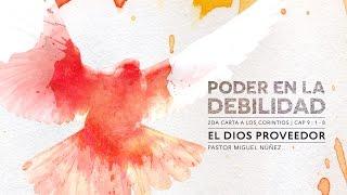 Pastor Miguel Núñez – El Dios Proveedor II