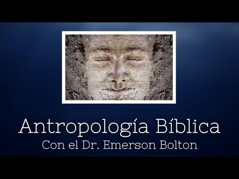 Emerson Bolton – Antropología Bíblica – Video 2