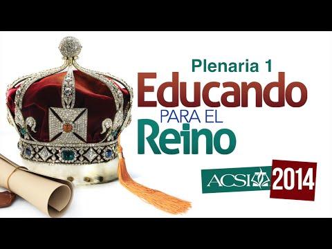 “Educando para el Reino” Taller 2 –  Conferencia ACSI