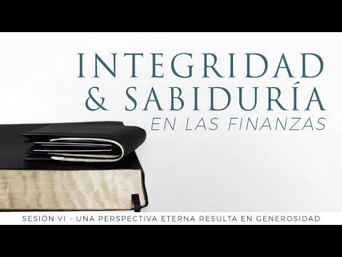 Héctor Salcedo –  Una perspectiva eterna resulta en generosidad – Integridad y sabiduría en las fina