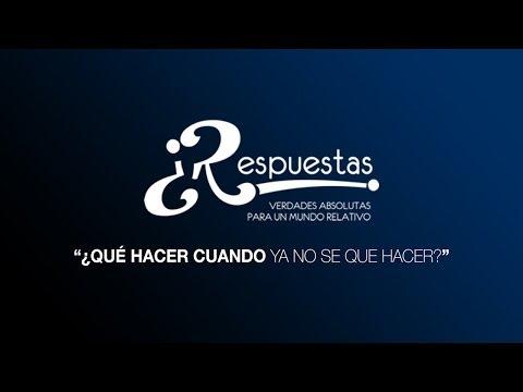 ¿Qué Hacer Cuando Ya No Se Que Hacer? – Miguel Núñez