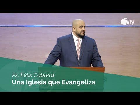 Félix Cabrera – Una Iglesia que Evangeliza | Hechos 11:19-30